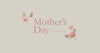 【終了】―Happy Mather's Day― 2023限定オーガニックコスメセット